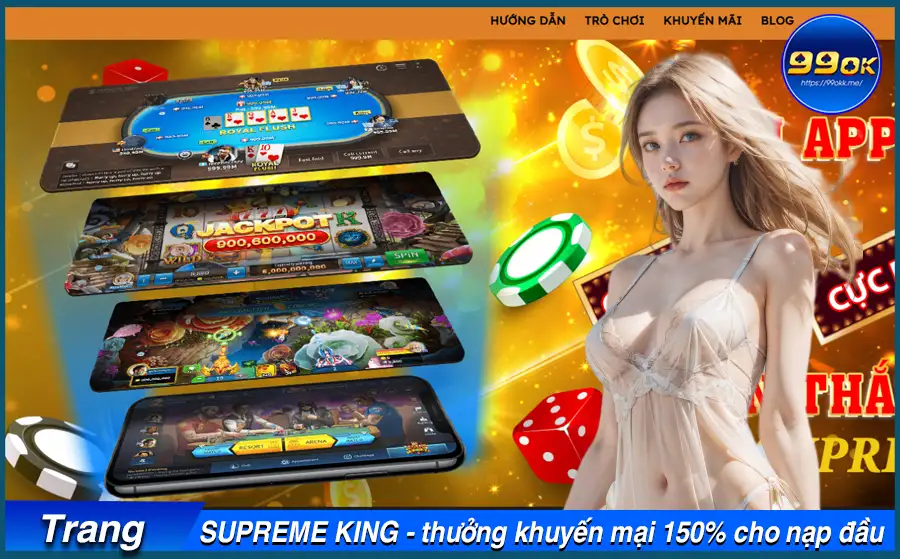 SUPREME KING - thưởng khuyến mại 150% cho nạp đầu