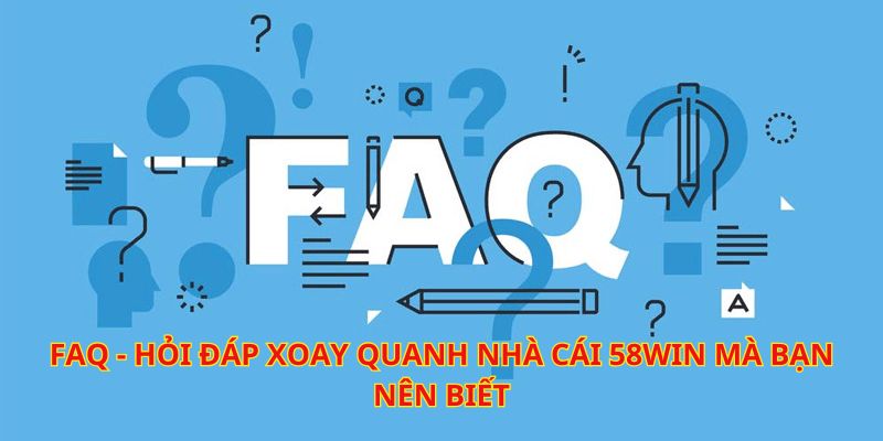 FAQ - Hỏi đáp về nhà cái mà hội viên nên đọc khi tham gia giải trí